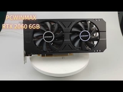 PCWINMAX RTX2060 Karty graficzne górnicze 6GB 192 Bit GDDR6 Dual Fan 8 Pin